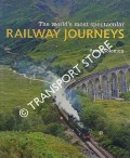 The World's Most Spectacular Railway Journeys by SOLOMON, Brian